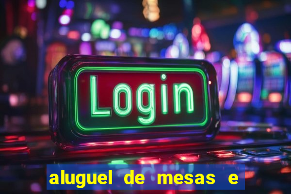 aluguel de mesas e cadeiras juiz de fora