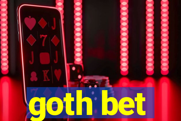 goth bet