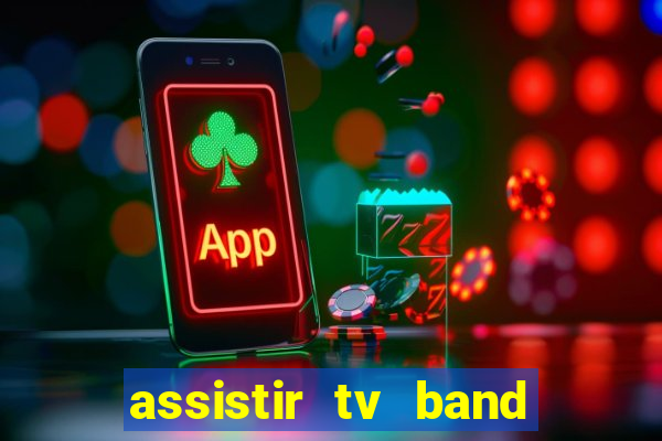 assistir tv band bahia ao vivo
