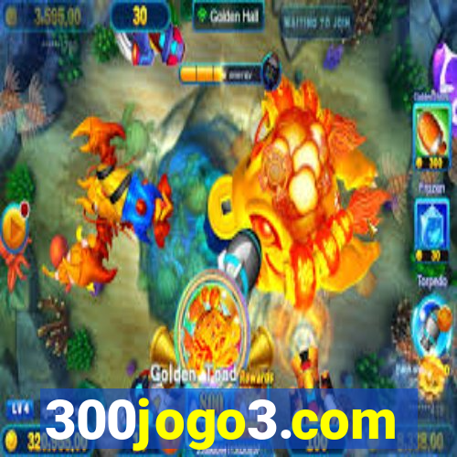 300jogo3.com