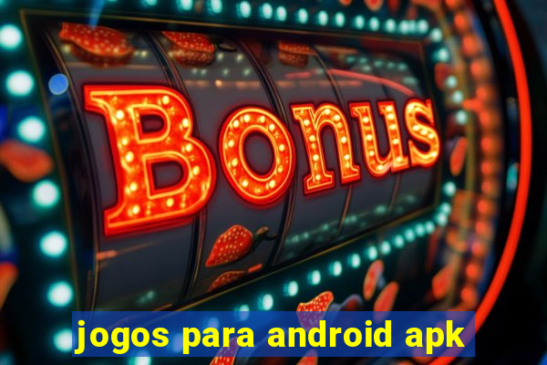 jogos para android apk