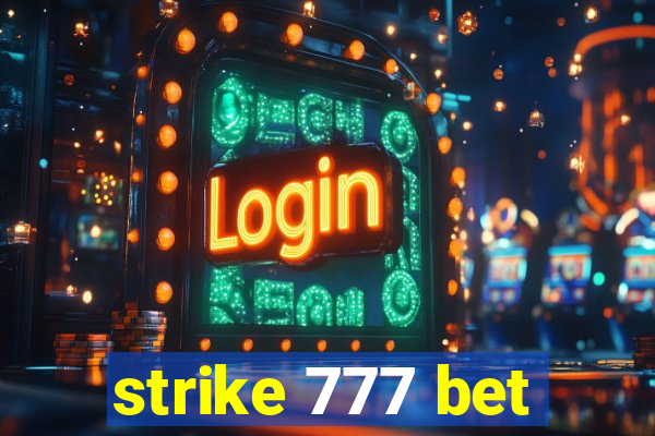 strike 777 bet