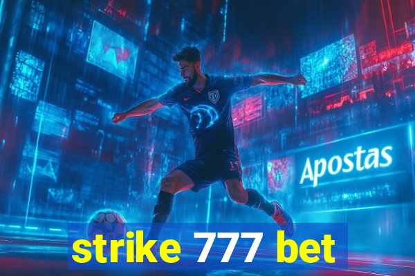 strike 777 bet