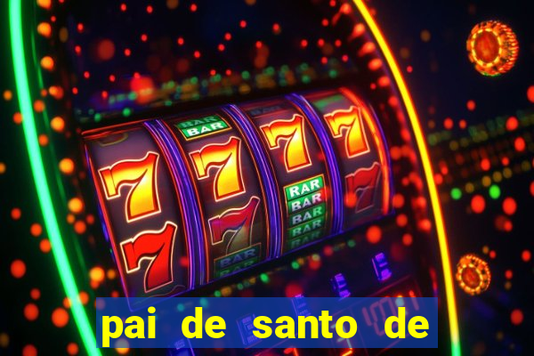 pai de santo de nazare das farinhas bahia