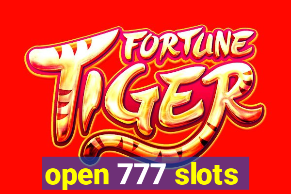 open 777 slots