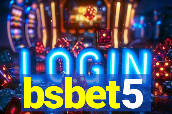 bsbet5