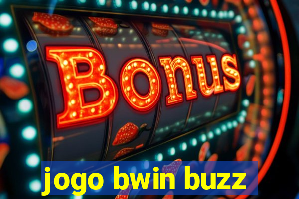 jogo bwin buzz
