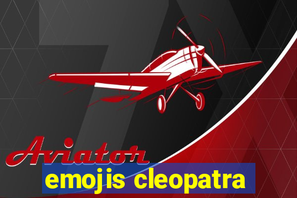 emojis cleopatra