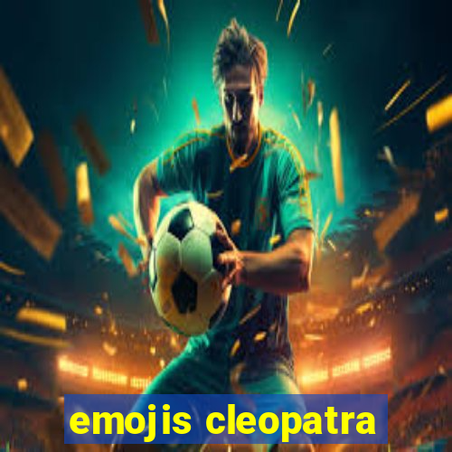 emojis cleopatra