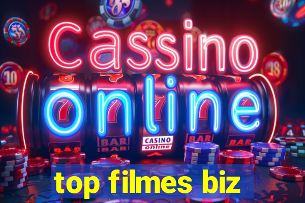 top filmes biz