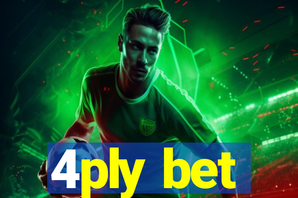 4ply bet