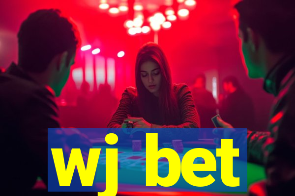 wj bet