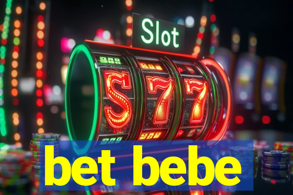 bet bebe