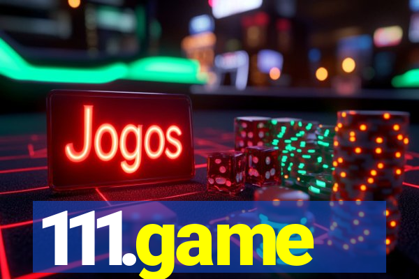 111.game