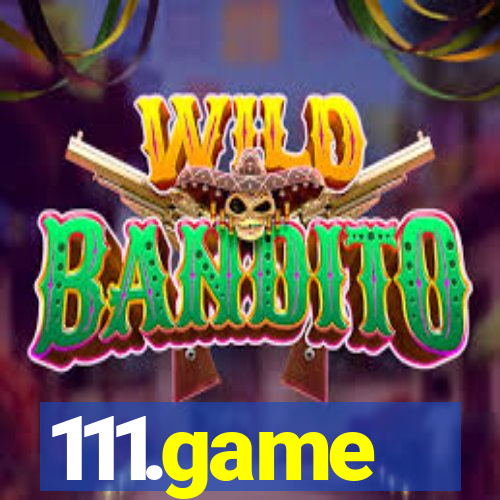 111.game