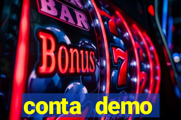 conta demo plataforma slots