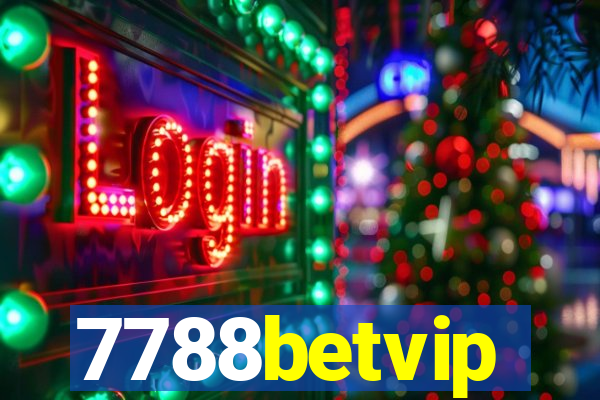 7788betvip