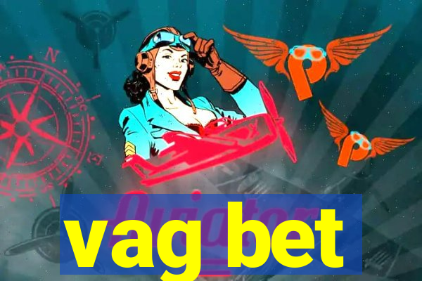vag bet