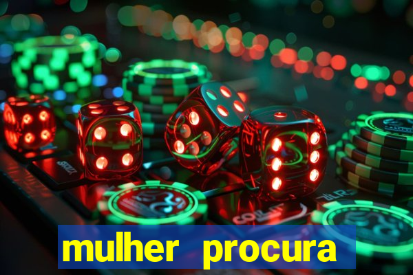 mulher procura homem salvador bahia