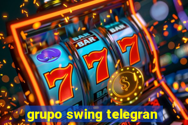 grupo swing telegran