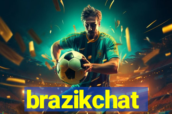 brazikchat