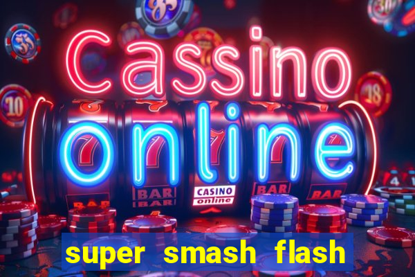 super smash flash 2 v0 8