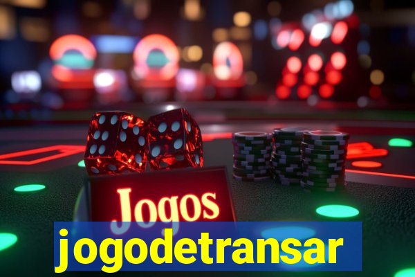 jogodetransar
