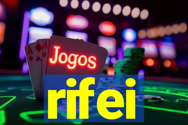 rifei