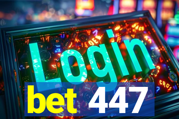 bet 447
