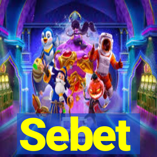 Sebet
