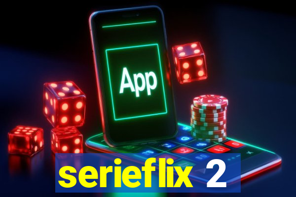 serieflix 2