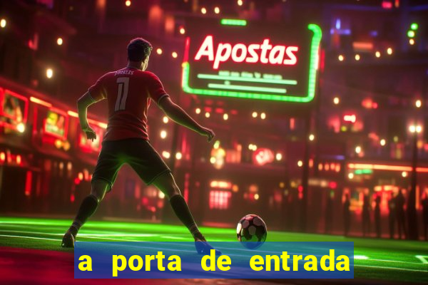 a porta de entrada do excluído gratis