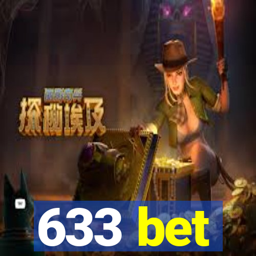 633 bet