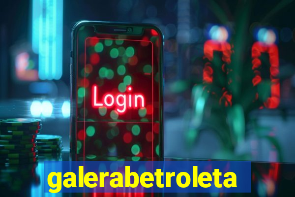 galerabetroleta