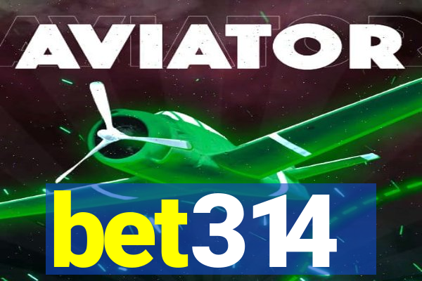 bet314