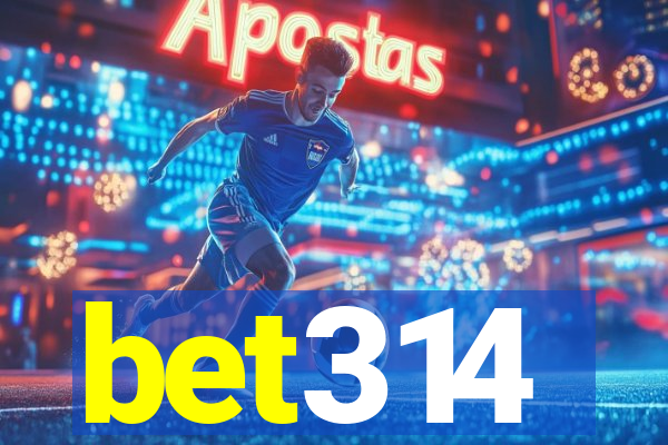 bet314