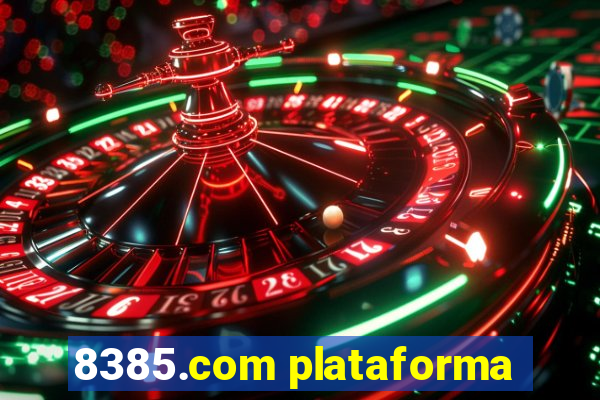 8385.com plataforma
