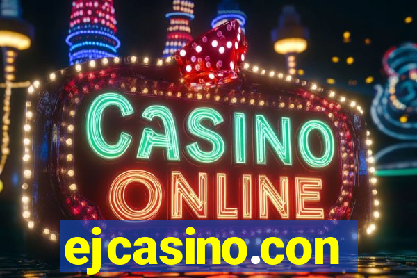 ejcasino.con