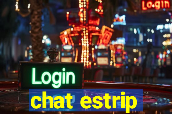 chat estrip