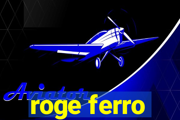 roge ferro