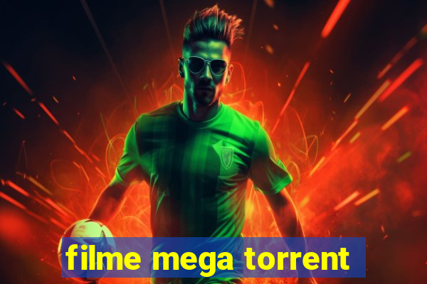 filme mega torrent