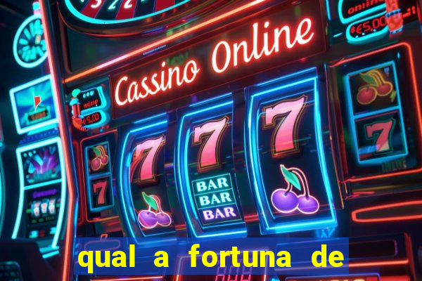 qual a fortuna de raul gil
