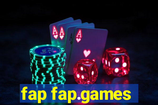fap fap.games