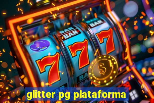 glitter pg plataforma
