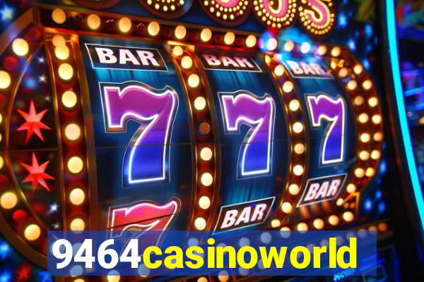 9464casinoworld