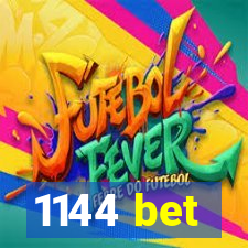 1144 bet