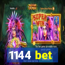 1144 bet