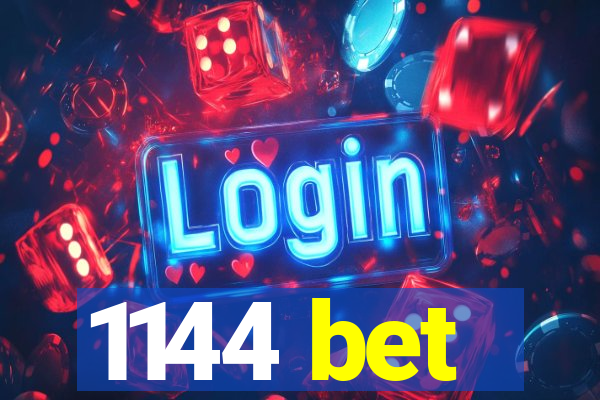 1144 bet