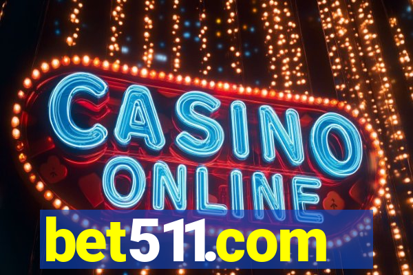 bet511.com