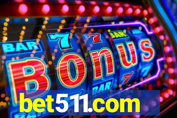 bet511.com